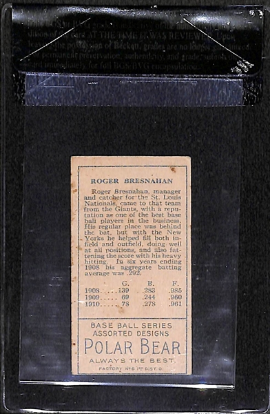 1911 T205 Roger Bresnahan - Mouth Closed - Polar Bear Back - BVG 5.0