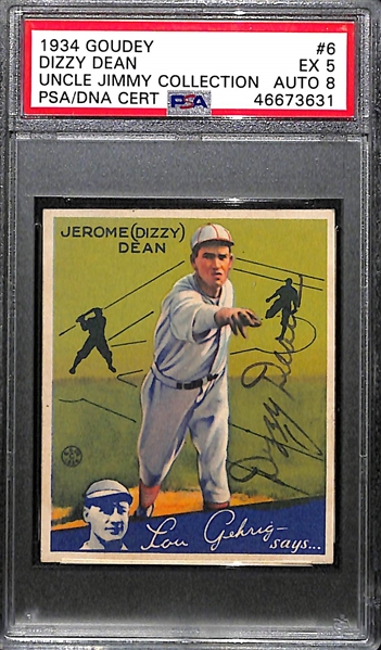 1934 Goudey Dizzy Dean (HOF) #6 PSA 5 (Autograph Grade 8) - Pop 1 (Highest Grade of 6 PSA Examples), d. 1974