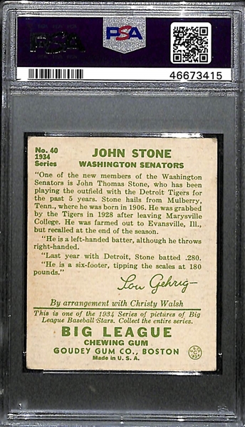 Rare (1/1) 1934 Goudey John Stone #40 PSA 4 (Autograph Grade 8) - ONLY ONE PSA GRADED - Pop 1, d. 1955