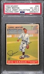 1933 Goudey Larry Benton #45 PSA 4 (Autograph Grade 6) - Pop 1 - Highest Grade of Only 4 PSA Examples - (d. 1953) 
