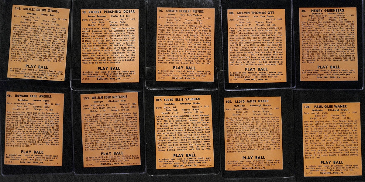 Lot of (10) Authentic/Trimmed HOFer 1940 Play Ball Cards - Stengel, Doerr, Ruffing, Ott, Greenberg, Averill, McKechnie, Vaughan, Lloyd Waner, Paul Waner