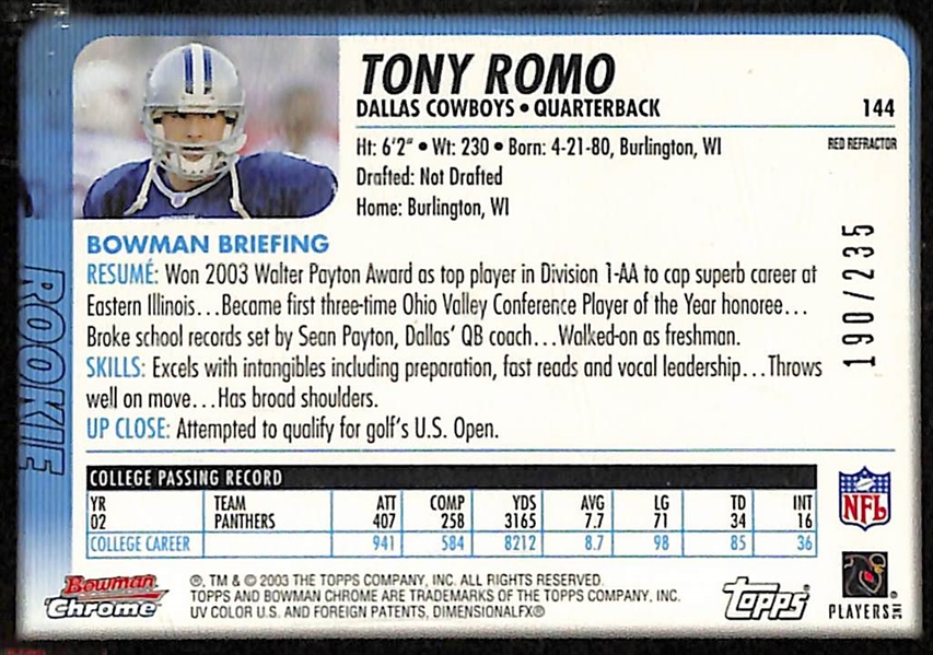 2003 Bowman Chrome Tony Romo Red Refractor Rookie Card #144 (Topps Encased) Serial #ed 190/235