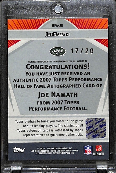 2007 Topps Performance Joe Namath Hall of Fame Autograph Card #ed 17/20 - RARE Limited Edition Topps Auto Card!