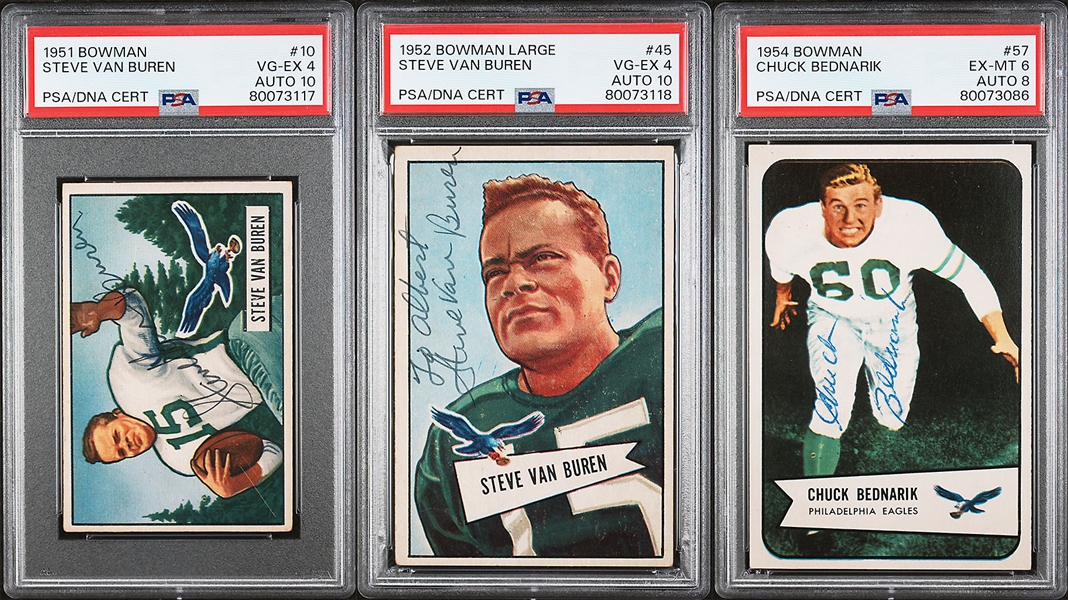 3 Signed Eagles Cards - 1951 Bowman Steve Van Buren (PSA 4, Auto 10), 1952 Bowman Large Steve Van Buren (PSA 4, Auto 10), 1954 Bowman Chuck Bednarik (PSA 6, Auto 8)