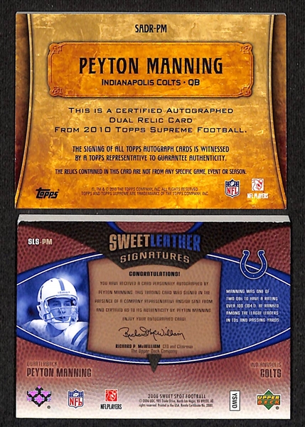(2) Peyton Manning Autograph Cards - 2010 Topps Supreme Patch Autograph (#/50) & 2006 Sweet Spot Autograph (#/20)